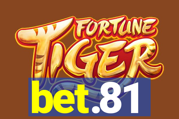 bet.81