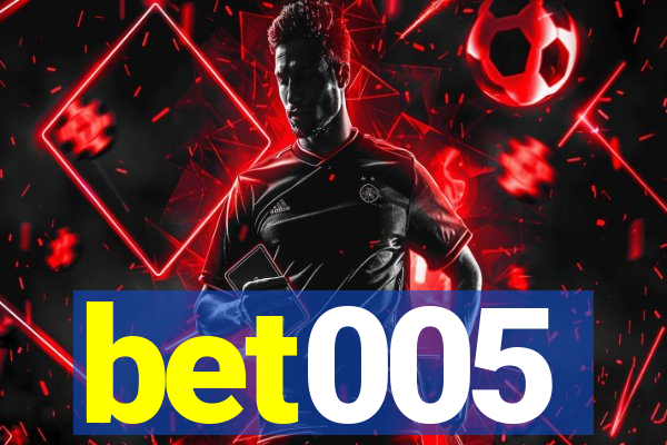 bet005