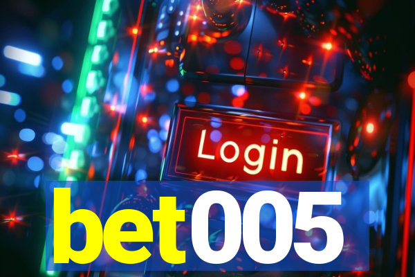 bet005