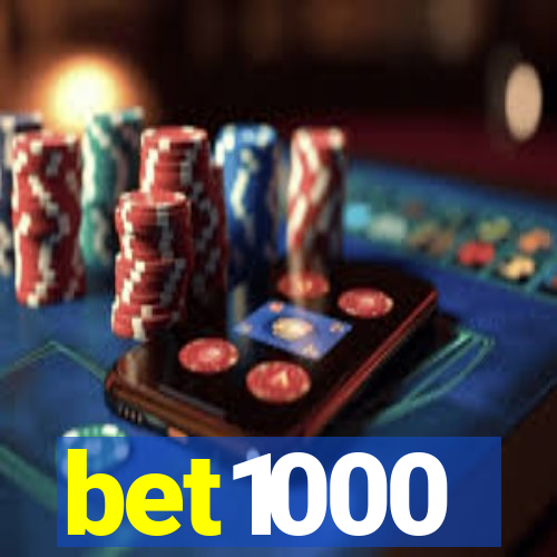 bet1000