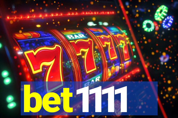 bet1111