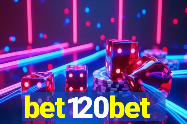 bet120bet