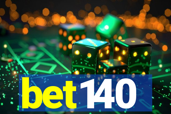 bet140