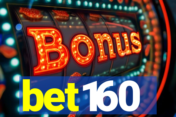bet160