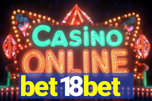bet18bet