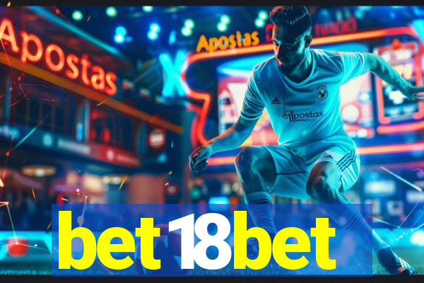 bet18bet