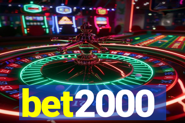 bet2000