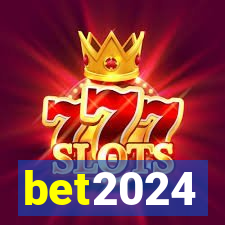 bet2024