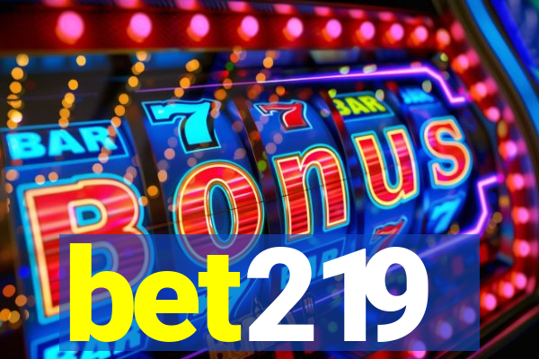 bet219