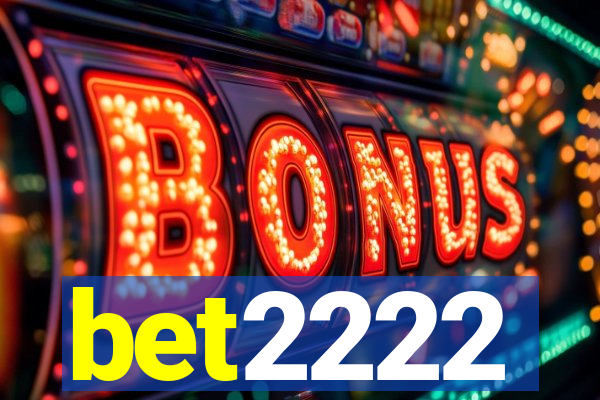 bet2222