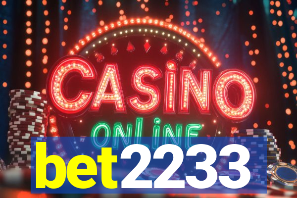 bet2233