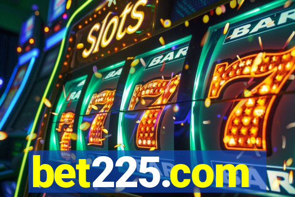 bet225.com