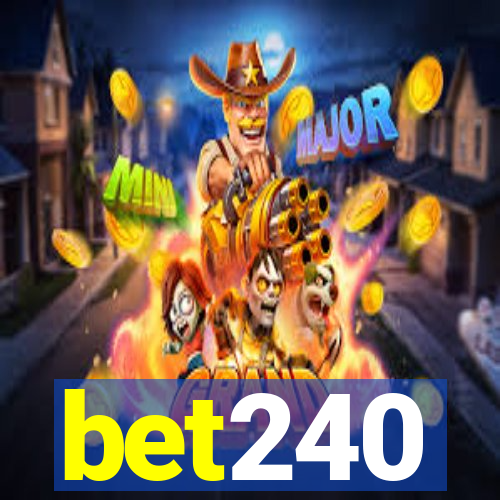 bet240