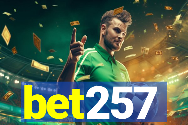 bet257