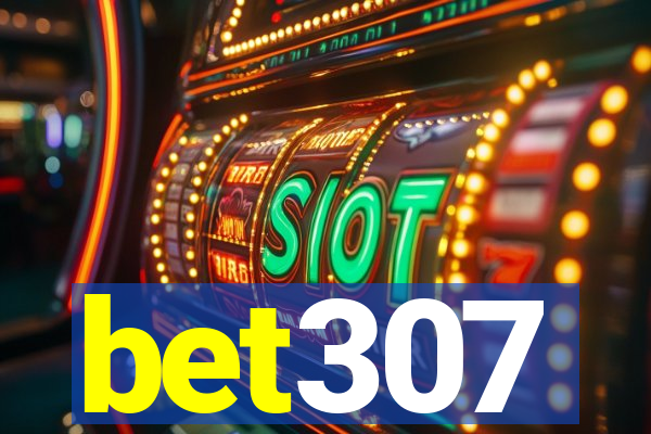 bet307