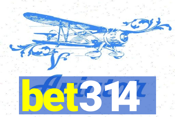 bet314