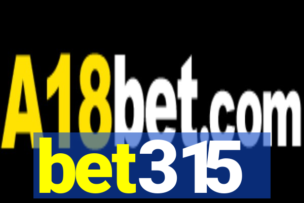 bet315