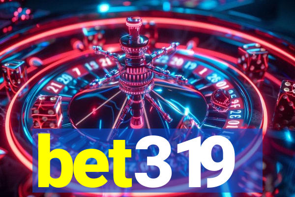 bet319
