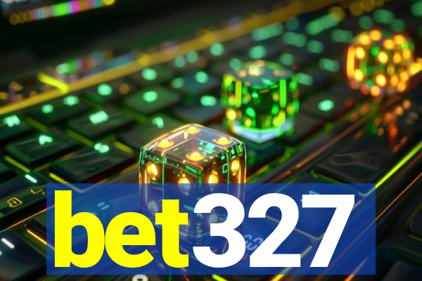 bet327