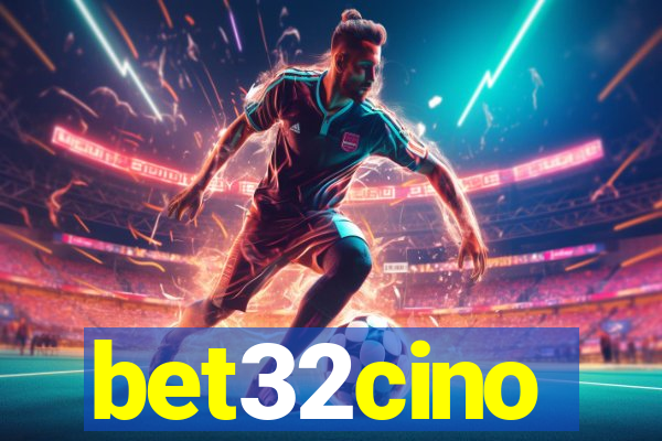 bet32cino