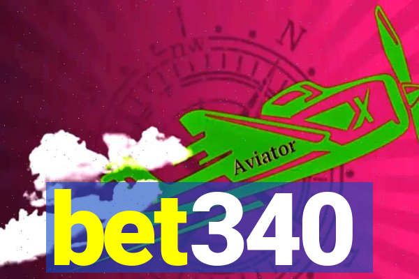 bet340