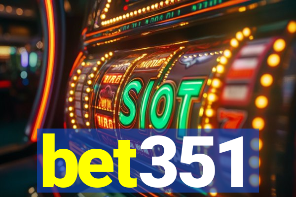 bet351