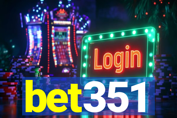 bet351