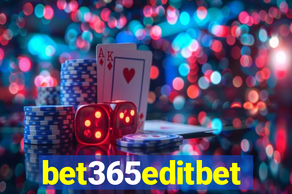 bet365editbet