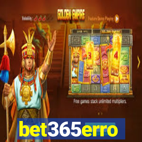 bet365erro