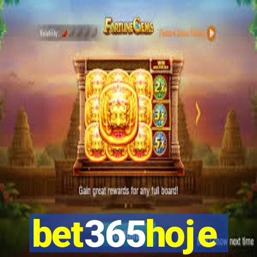 bet365hoje