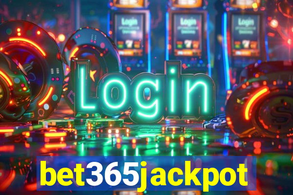 bet365jackpot