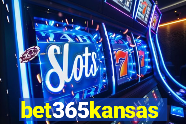bet365kansas