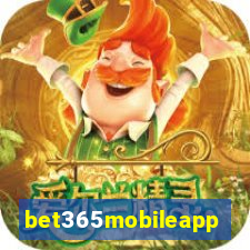 bet365mobileapp