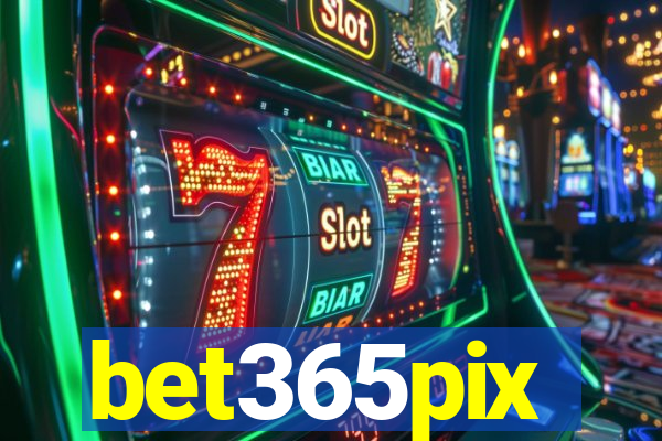 bet365pix