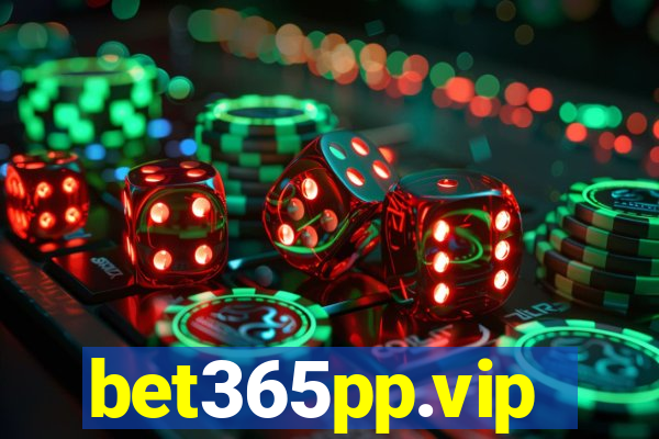 bet365pp.vip