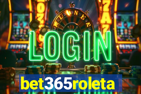bet365roleta