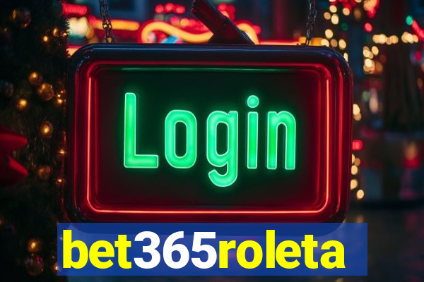 bet365roleta