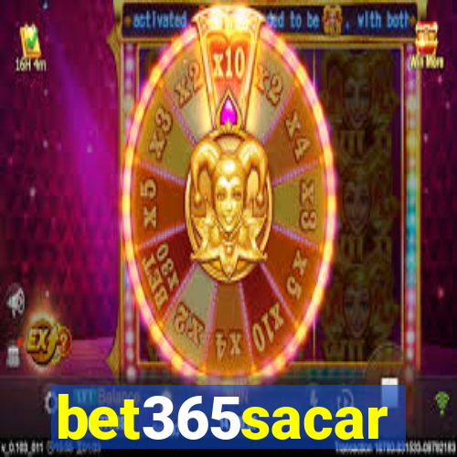 bet365sacar