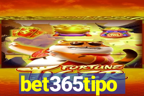 bet365tipo
