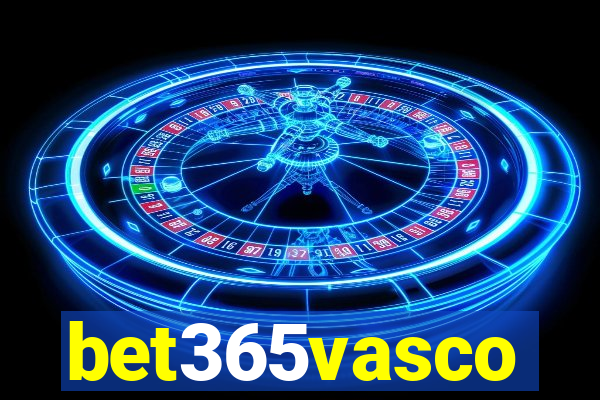 bet365vasco