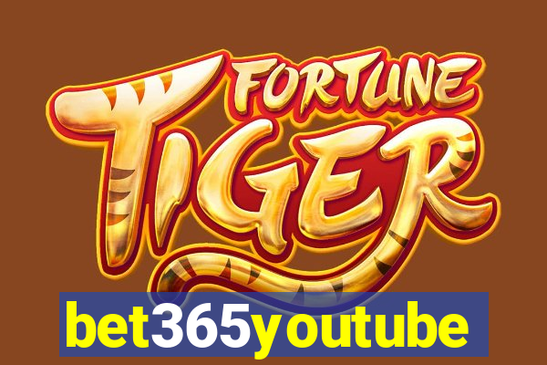 bet365youtube