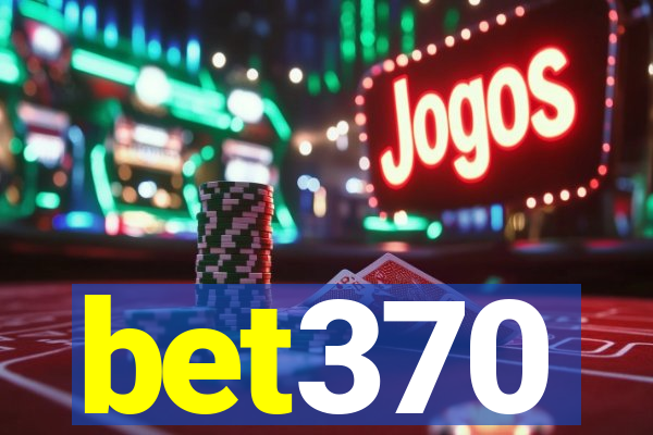 bet370