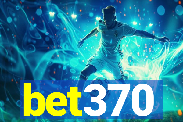 bet370