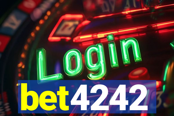 bet4242