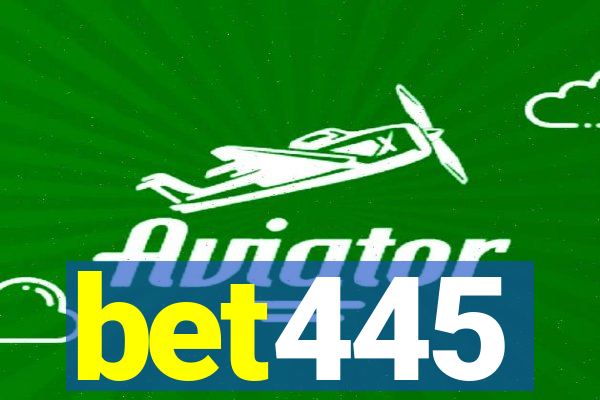 bet445