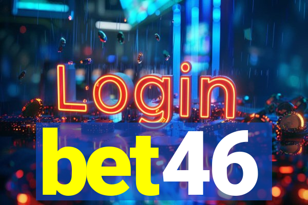 bet46