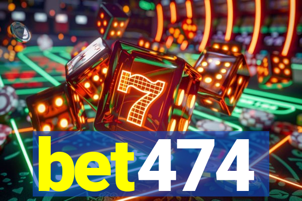 bet474