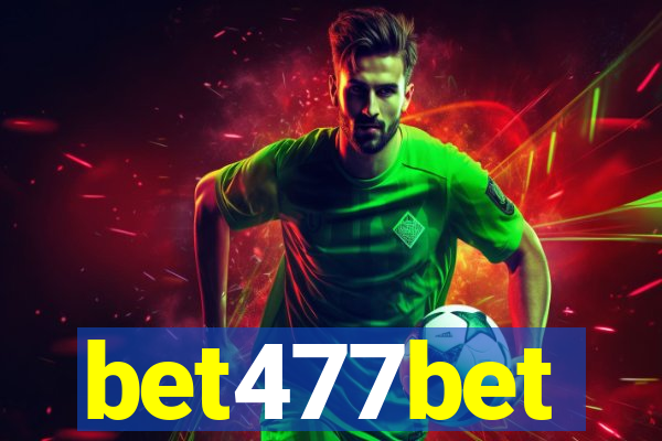 bet477bet