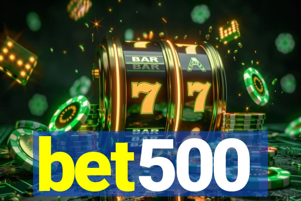 bet500
