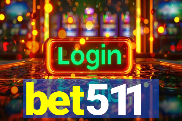 bet511